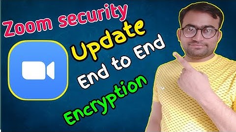 Zoom to Offer End-to-End Encryption for All Users, Trial to Begin in July