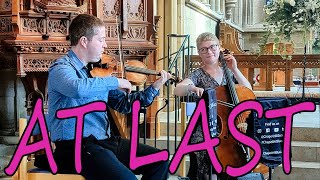 At Last - Etta James Violin &amp; Cello Instrumental Cover Full Version