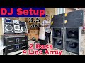 DJ Setup 4 Line Array, 2 Dual Bass, 2 Dj Amplifier, USB Dj Player, Competition वालों के लिए🔥