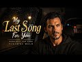 My Last Song For You VictoryMelo Channel Official Lyric Music Video Romantic Sad Song 