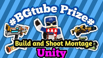 #BGtube Prize# Blockman Go - Build and Shoot Montage (Unity) #Skill show