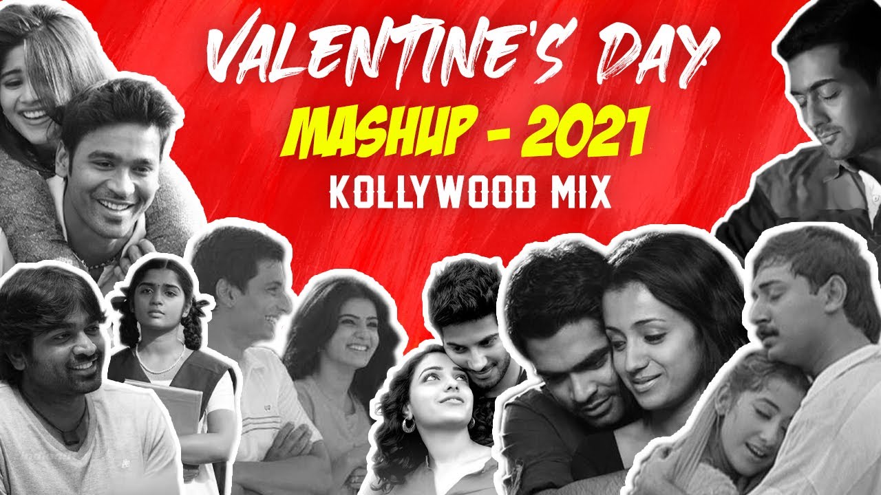 Valentine Mashup 2021 | Kollywood mix |  Valentine Special | Valentines Day Tamil WhatsApp status