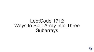 LeetCode 1712: Ways to Split Array Into Three Subarrays