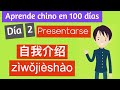 Aprende chino mandarín en 100 días | Día 2: Presentarse en chino