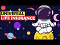 Universal Life Insurance - The Whole Life Insurance Alternative