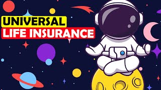 Universal Life Insurance - The Whole Life Insurance Alternative