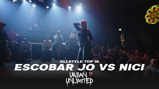 Escobar Jo Vs Nici Top16 Allstyle 1Vs1 Urban Unlimited 2024