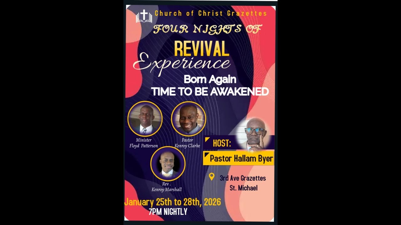 Church of Christ Grazettes: Revival Experience (Born Again - TIME TO BE AWAKENED) (Jan 28, 2026)