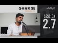 Ghar se session 27  mere jeevan ka maqsad  saare srishti ke maalik