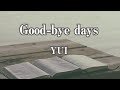 【カラオケ】Good-bye days - YUI【オフボーカル】
