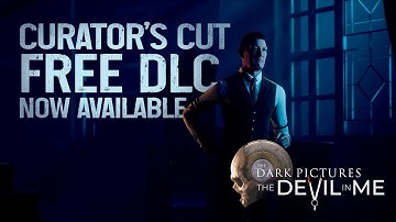 The Dark Pictures Anthology: The Devil In Me – Friend’s Pass & Curator’s Cut Trailer