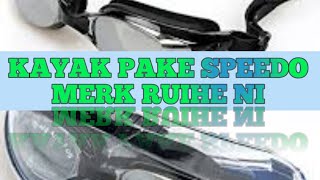 kacamata renang setara Speedo ada merk Ruihe harga boleh diadu