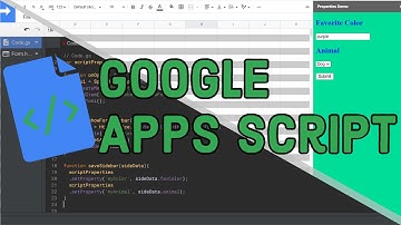 Google Apps Script: Properties Service and Sidebars for Absolute Beginners - Code in Description