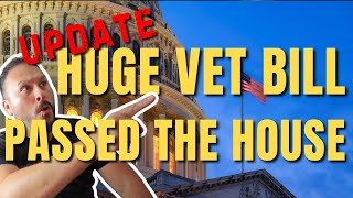 Veterans Benefits Expansion Act JUST Passed The House - What's It Mean?!