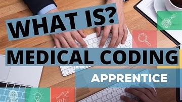 WHAT IS A MEDICAL CODING APPRENTICE | MEDICAL CODING WITH BLEU
