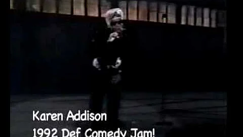 Karen Addison, LOL.......