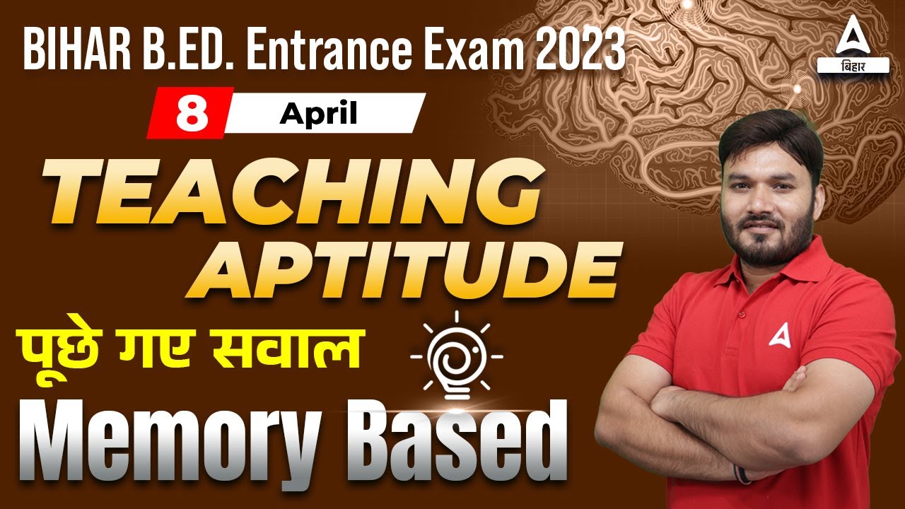 Teaching-Aptitude Question Paper | BIHAR B.ED Entrance Exam Memory Based Questions by Alok Sir