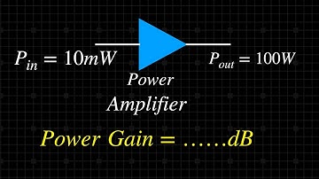How To Find Power Gain In Decibels For Amplifier