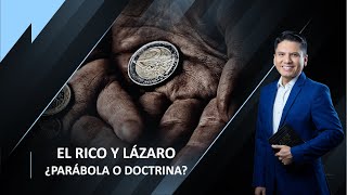 EL RICO Y LÁZARO ¿EVIDENCIA DEL INFIERNO?