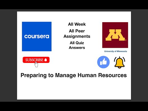 COURSERA | Preparing To Manage Human Resources |All Week |All Quiz | All peer | Answers | 100% Grade