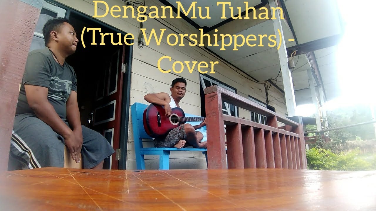 DenganMu Tuhan - Cover - YouTube