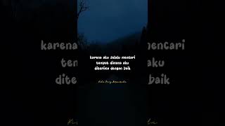 Aku Hanya Ingin Diterima Dengan Baik  kitayangbercerita terimakasihsudahhidup
