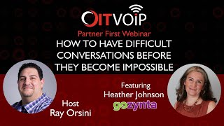 OITVOIP Partner First | How To Have Difficult Conversations Before They Become Impossible