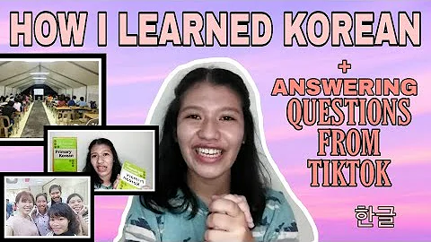 How I Learned Korean (plus tips! 💕) + ANSWERING QUESTIONS FROM TIKTOK | Cherica Lorenze