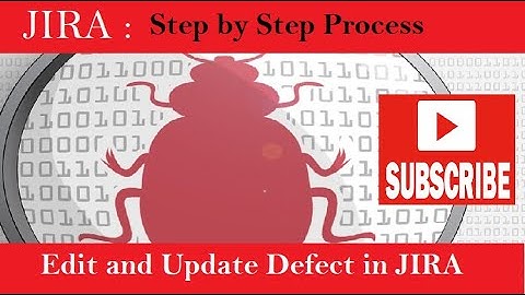 Step by Step JIRA :  Edit and Update JIRA