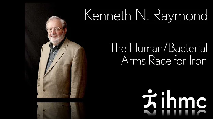 Kenneth Raymond - The Human/Bacterial Arms Race fo...