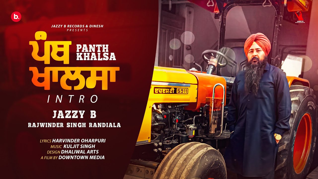 PANTH KHALSA Intro  Jazzy B  Rajwinder Singh Randiala  Punjabi Devotional Song 2023