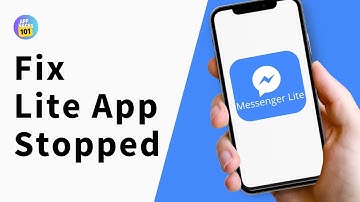 How to Fix Messenger Lite has Stopped