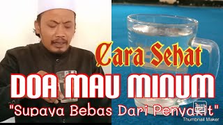 Cara Sehat 'Doa mau minum' Supaya Bebas Penyakit