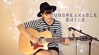 Unbreakable Smile - Tori Kelly Cover