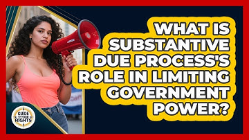 What Is Substantive Due Process