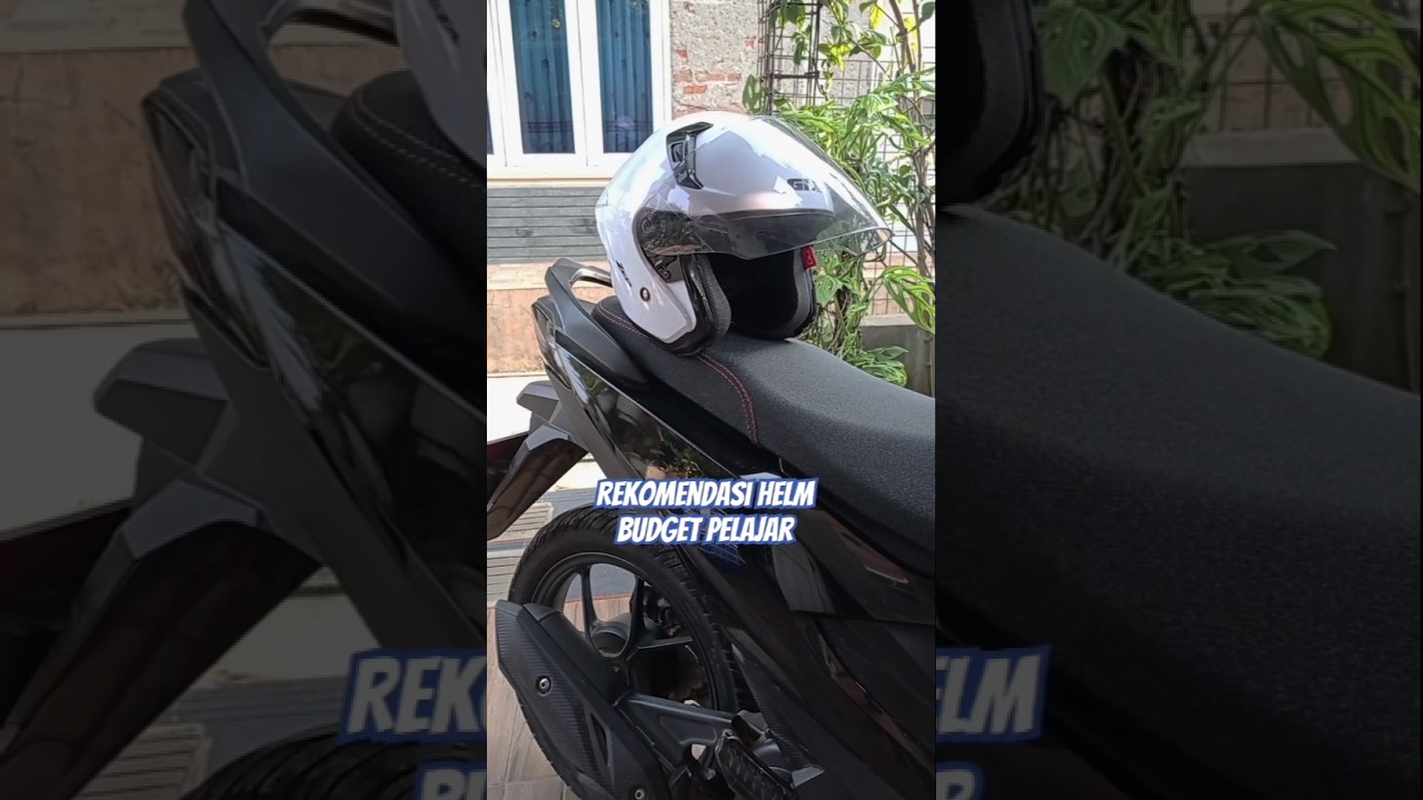 REKOMENDASI HELM BUDGET PELAJAR 