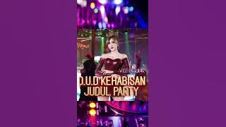 DJ VEE NOUNA - DUD KEHABISAN JUDUL PARTY BY MR. DINATHA UDON