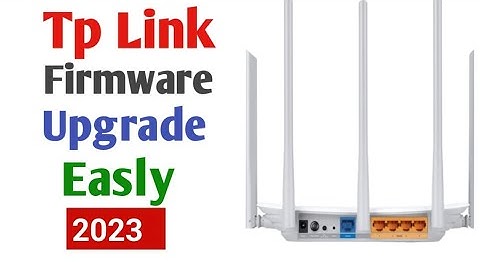 How to upgrade Tp link router firmware upgrade 2023 Hindi main | Tplink Software upgrade kaise karen