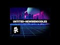UNTITLED-NewbieNoodles