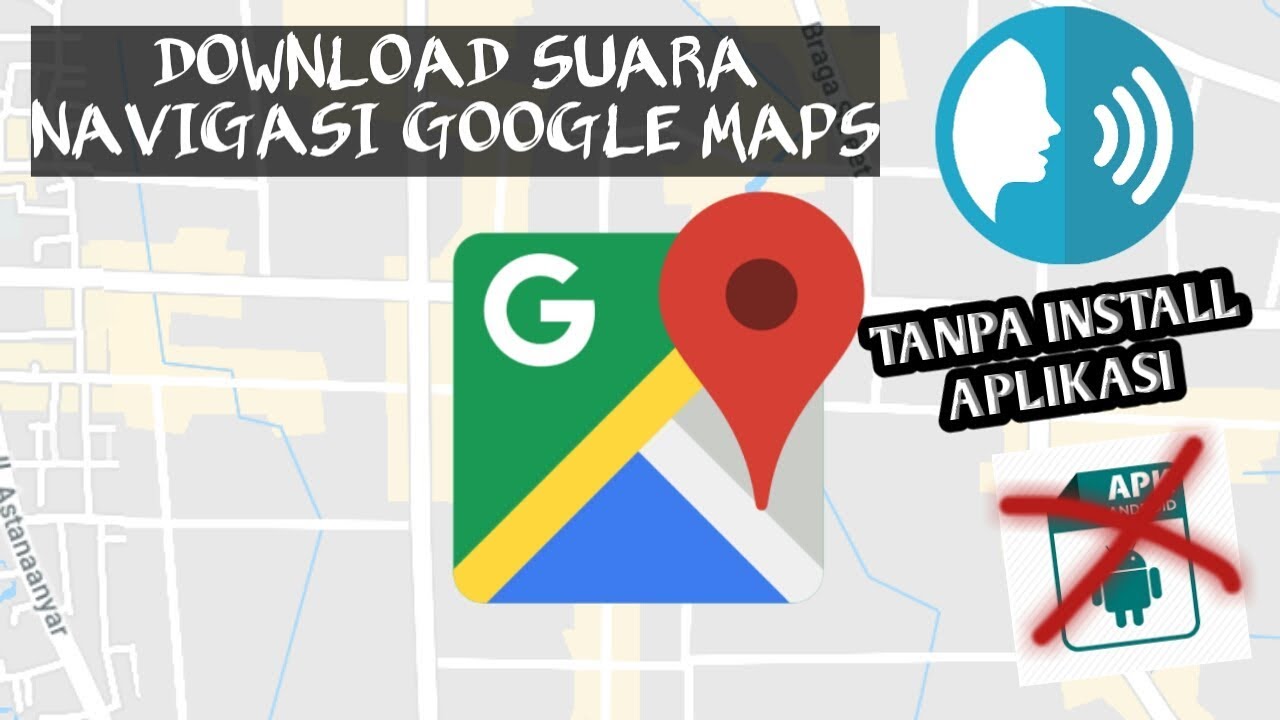  Aplikasi  Suara Google Map Aneka Suara