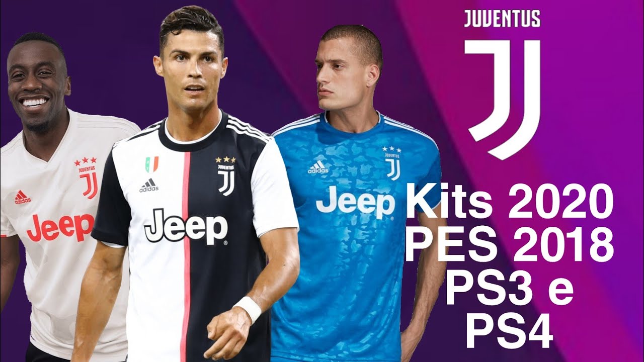 Juventus Kits 2020 Pes 2018 Ps3 E Ps4