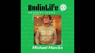 AudioLife Memoirs Series - Michael Marckx