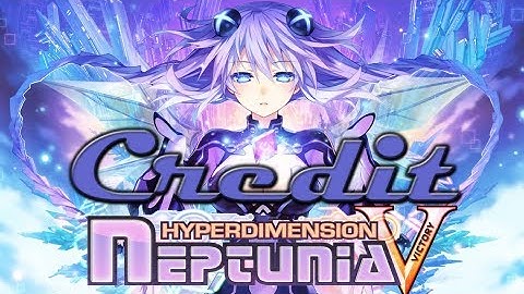 Hyperdimension Neptunia Victory: Full Gameplay Walkthrough - Part 104 (Credits)