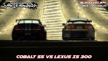 Need For Speed Most Wanted : Cobalt SS vs Lexus IS 300 | Blacklist #14