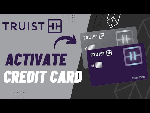 How Do I Activate My Truist Debit Card? Step By Step Guide