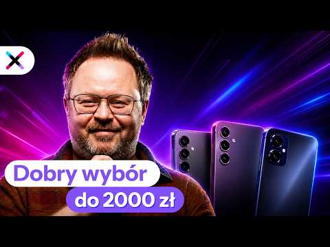 The Best Smartphones Under 2000 PLN. Models Worth Buying