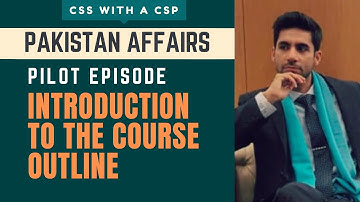Introduction | Pakistan Affairs | CSS with a CSP
