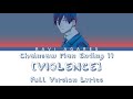 Chainsaw Man Ending 11 「VIOLENCE」 by QUEEN BEE Full Version Lyrics KAN/ROM/ENG