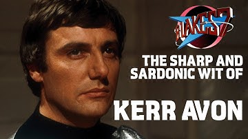 The Sharp and Sardonic Wit of Kerr Avon | Blake