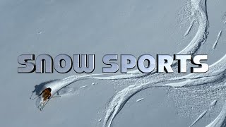 Snow Sports - Skiing Snowboarding and Extreme Powder Back Country Touring